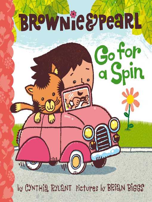 Title details for Brownie & Pearl Go for a Spin by Cynthia Rylant - Wait list